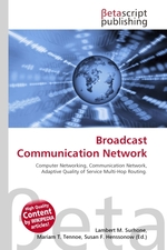 Broadcast Communication Network