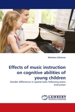 Effects of music instruction on cognitive abilities of young children. Gender differences in spatial tasks following piano instruction