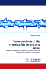Decomposition of the electrical bio-impedance signal. A signal model based method for separation of the cardiac and respiratory components
