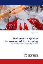 Enviromental Quality Assessment of Fish Farming. Solutions Toward Sustainable Aquaculture