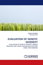 EVALUATION OF GENETIC DIVERSITY. EVALUATION OF GENETIC DIVERSITY AMONG IRRIGATED AND SALINE ALKALINE RICE ECOTYPES USING STMS MARKERS