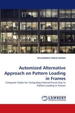 Automized Alternative Approach on Pattern Loading in Frames. Computer Codes for Computing Internal Forces Due to Pattern Loading in Frames