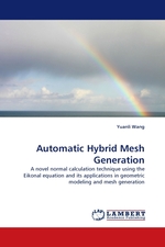 Automatic Hybrid Mesh Generation. A novel normal calculation technique using the Eikonal equation and its applications in geometric modeling and mesh generation
