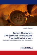 Factors That Affect GPS/GLONASS In Urban And Forested Environments. Aquiring Accurate Data With Real Time Kinematic GPS