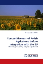Competitiveness of Polish Agriculture before Integration with the EU. Efficiency, productivity, and price adjustement