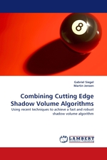 Combining Cutting Edge Shadow Volume Algorithms. Using recent techniques to achieve a fast and robust shadow volume algorithm