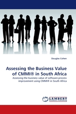 Assessing the Business Value of CMMI® in South Africa. Assessing the business value of software process improvement using CMMI® in South Africa