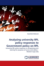 Analysing university RPL policy responses to Government policy on RPL. University RPL policy responses in recognising prior learning for purposes of access and redress - Western Cape (SA)