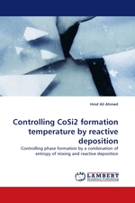 Controlling CoSi2 formation temperature by reactive deposition. Controlling phase formation by a combination of entropy of mixing and reactive deposition