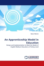 An Apprenticeship Model in Education. Design and Implementation to Meet the Needs of English-Medium Education at Tertiary Level