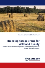 Breeding forage crops for yield and quality. Genetic evaluation of sorghum x sudangrass hybrids for forage yield and quality