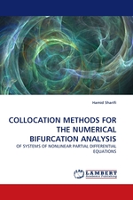 COLLOCATION METHODS FOR THE NUMERICAL BIFURCATION ANALYSIS. OF SYSTEMS OF NONLINEAR PARTIAL DIFFERENTIAL EQUATIONS