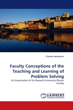 Faculty Conceptions of the Teaching and Learning of Problem Solving. An Examination of Six Research University Physics Faculty