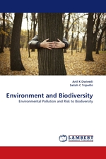 Environment and Biodiversity. Environmental Pollution and Risk to Biodiversity