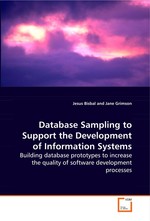 Database Sampling to Support the Development of Information Systems. Building database prototypes to increase the quality of software development processes