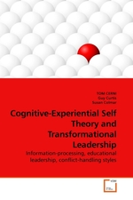 Cognitive-Experiential Self Theory and Transformational Leadership. Information-processing, educational leadership, conflict-handling styles