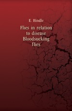 Flies in relation to disease. Bloodsucking flies