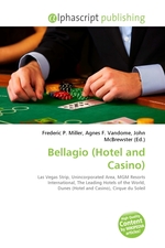 Bellagio (Hotel and Casino)