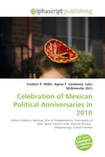 Celebration of Mexican Political Anniversaries in 2010