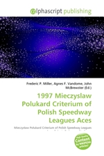 1997 Mieczyslaw Polukard Criterium of Polish Speedway Leagues Aces