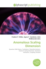 Anomalous Scaling Dimension