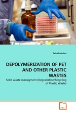 DEPOLYMERIZATION OF PET AND OTHER PLASTIC WASTES. Solid waste managment (Degradation/Recycling of Plastic Waste)
