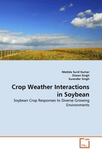 Crop Weather Interactions in Soybean. Soybean Crop Responses to Diverse Growing Environments