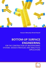 BOTTOM-UP SURFACE ENGINEERING. FOR THE CONSTRUCTION OF (BIO)SENSORING SYSTEMS: DESIGN STRATEGIES AND ANALYTICAL APPLICATIONS