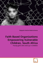 Faith Based Organizations Empowering Vulnerable Children, South Africa. Young girls who end up in shelters