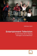 Entertainment Television. Its perceived role in shaping Teenagers Social Behaviour