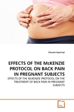 EFFECTS OF THE McKENZIE PROTOCOL ON BACK PAIN IN PREGNANT SUBJECTS. EFFECTS OF THE McKENZIE PROTOCOL ON THE TREATMENT OF BACK PAIN IN PREGNANT SUBJECTS