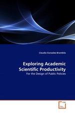 Exploring Academic Scientific Productivity. For the Design of Public Policies