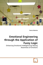 Emotional Engineering through the Application of Fuzzy Logic. Enhancing Emotional Intelligence by Raising Awareness of Emotions