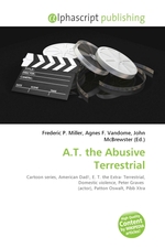 A.T. the Abusive Terrestrial