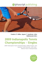2009 Indianapolis Tennis Championships– Singles