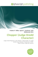 Chopper (Judge Dredd Character)