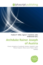Archduke Rainer Joseph of Austria