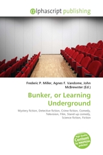 Bunker, or Learning Underground