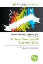 Bolivian Presidential Election, 2002