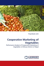 Cooperative Marketing of Vegetables. Performance Analysis of Cooperative Marketing of Vegetables in Chitwan District of Nepal
