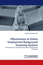 Effectiveness of Online Employment Background Screening Systems. A Framework for Implementing Online Employment Screening