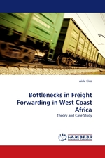 Bottlenecks in Freight Forwarding in West Coast Africa. Theory and Case Study