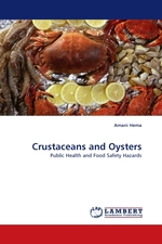 Crustaceans and Oysters. Public Health and Food Safety Hazards