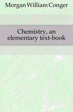 Chemistry, an elementary text-book