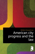 American city progress and the law