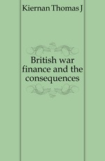 British war finance and the consequences