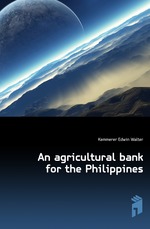 An agricultural bank for the Philippines