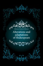 Alterations and adaptations of Shakespeare