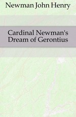 Cardinal Newmans Dream of Gerontius