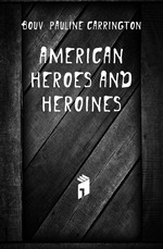 American heroes and heroines